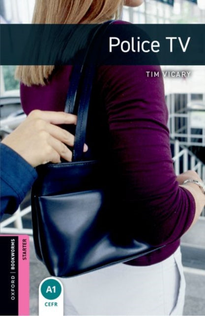 Book cover of: Oxford Bookworms Library: Starter: Police TV