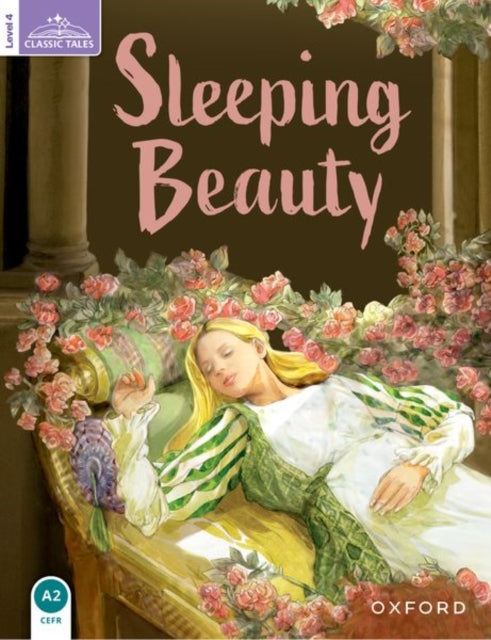 Book cover of: Classic Tales Second Edition: Level 4: Sleeping Beauty. By: Sue Arengo