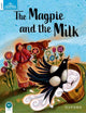 Book cover of: Classic Tales Second Edition: Level 1: The Magpie and the Milk