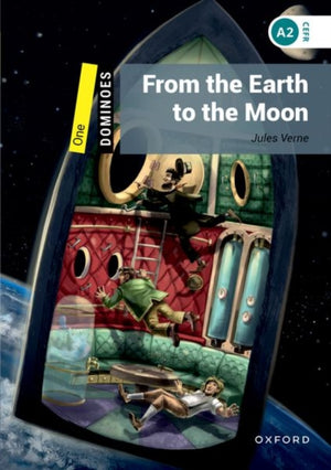 Dominoes: Level 1: From the Earth to the Moon