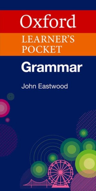 Book cover of: Oxford Learner's Pocket Grammar