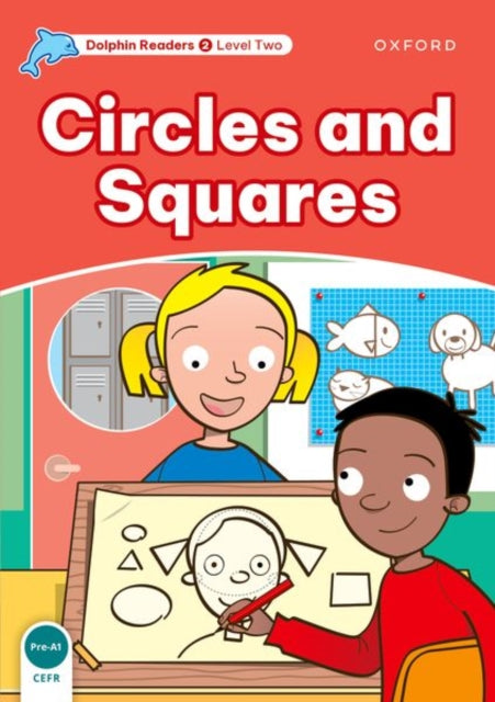 Book cover of: Dolphin Readers Level 2: Level 2: Circles and Squares. By: Rebecca Brooke