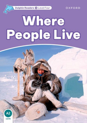 Dolphin Readers Level 4: Level 4: Where People Live