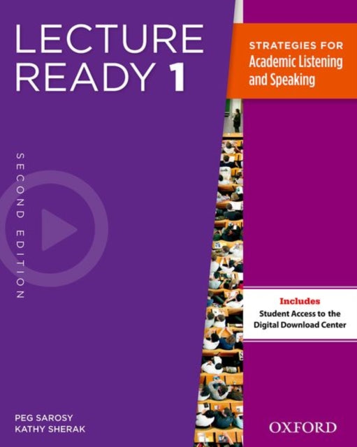 Book cover of: Lecture Ready Second Edition 1: Student Book. By: Peg Sarosy