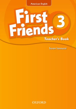 First Friends (American English): 3: Teacher's Book