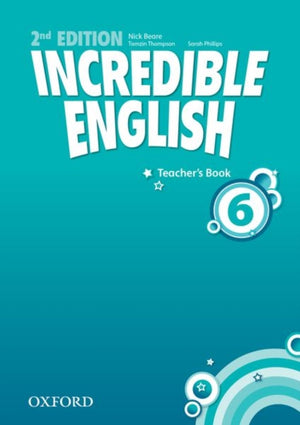 Incredible English: 6: Teacher's Book