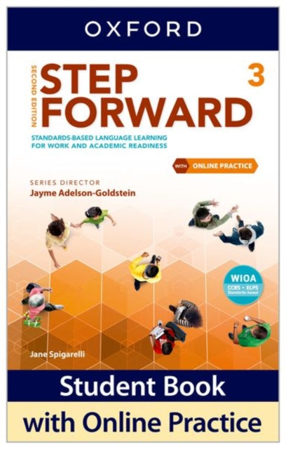 Book cover of: Step Forward: Level 3: Student Book with Online Practice. By: Jane Spigarelli