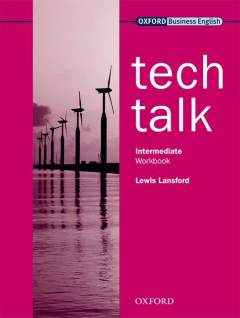 Book cover of: Tech Talk Intermediate: Workbook. By: Vicki Hollett