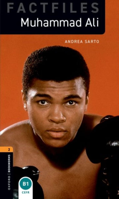 Book cover of: Oxford Bookworms Library: Level 2:: Muhammad Ali audio pack. By: Andrea Sarto