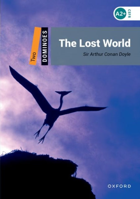Book cover of: Dominoes: Level 2: The Lost World Audio Pack. By: Arthur Conan Doyle