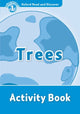 Book cover of: Oxford Read and Discover: Level 1: Trees Activity Book. By: Rachel Bladon