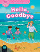 Book cover of: Oxford Read and Imagine: Starter: Hello, Goodbye. By: AA.VV