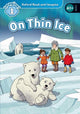 Book cover of: Oxford Read and Imagine: Level 1: On Thin Ice. By: Paul Shipton