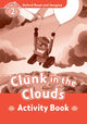 Book cover of: Oxford Read and Imagine: Level 2: Clunk in the Clouds Activity Book