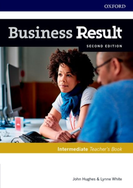 Book cover of: Business Result: Intermediate: Teacher's Book and DVD. By: John Hughes