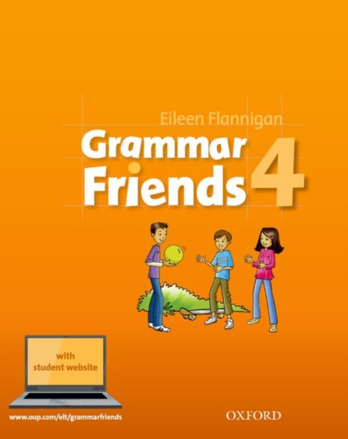 Book cover of: Grammar Friends: 4: Student Book. By: Eileen Flannigan