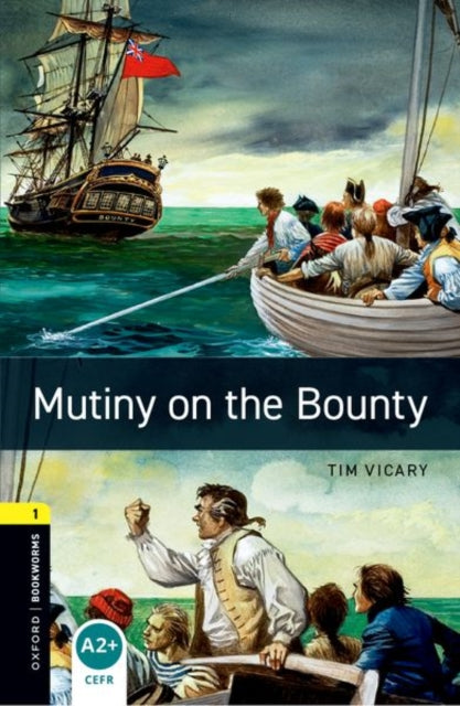 Book cover of: Oxford Bookworms Library: Level 1:: Mutiny on the Bounty