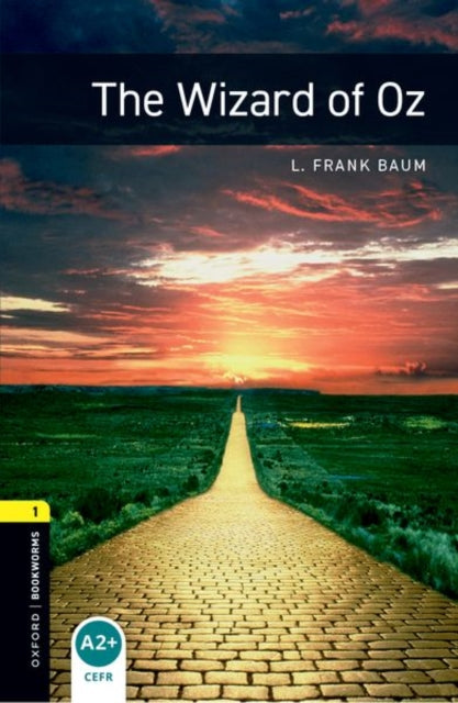 Oxford Bookworms Library: Level 1: The Wizard of Oz 9780194789264 L. Frank Baum