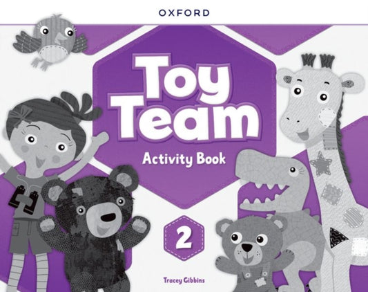 Book cover of: Toy Team: Level 2: Activity Book. By: Tracey Gibbins