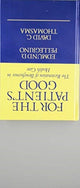 Book cover of: For the Patient's Good