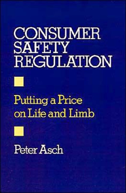 Book cover of: Consumer Safety Regulation
