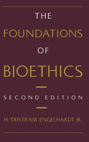 Foundations of Bioethics