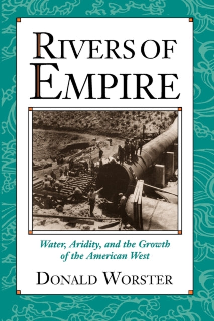 Book cover of: Rivers of Empire. By: Donald Worster