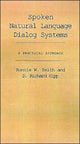 Book cover of: Spoken Natural Language Dialog Systems. By: Ronnie W. Smith