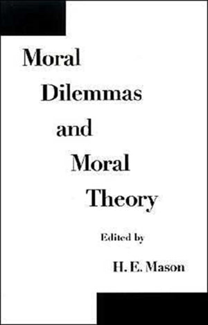 Moral Dilemmas and Moral Theory
