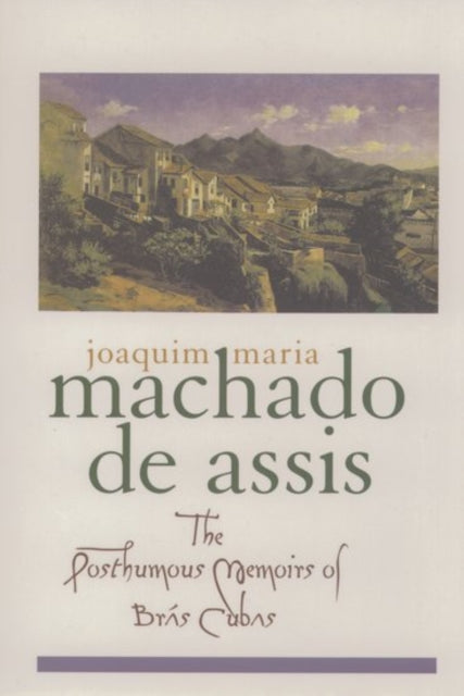 Book cover of: Posthumous Memoirs of Bras Cubas