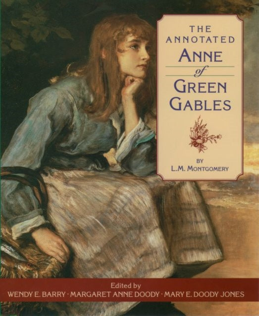 Book cover of: Annotated Anne of Green Gables
