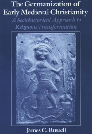 Germanization of Early Medieval Christianity