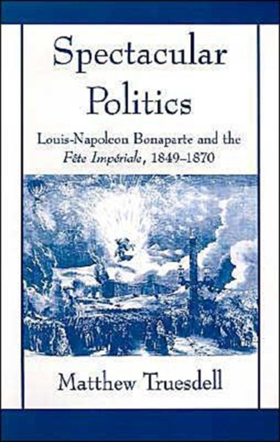 Book cover of: Spectacular Politics