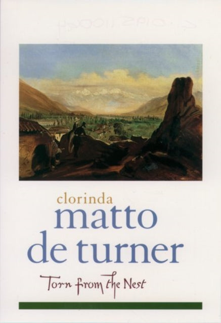 Book cover of: Torn from the Nest. By: Clorinda Matto de Turner