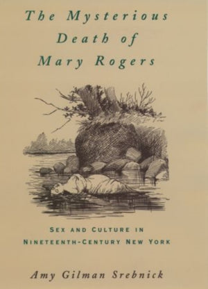 Mysterious Death of Mary Rogers
