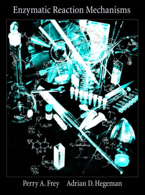Book cover of: Enzymatic Reaction Mechanisms