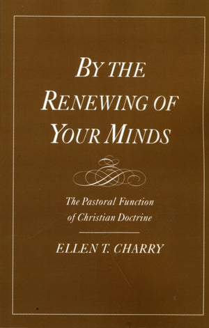 By the Renewing of Your Minds