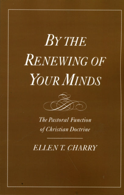 By the Renewing of Your Minds