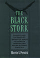 Book cover of: Black Stork. By: Martin S. Pernick