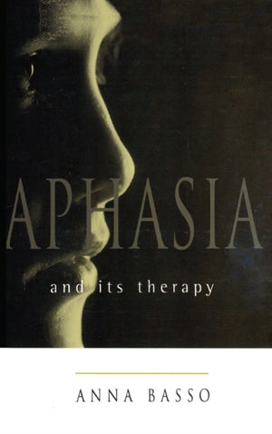 Aphasia and Its Therapy