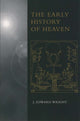 Book cover of: Early History of Heaven. By: J. Edward Wright