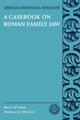 Book cover of: Casebook on Roman Family Law