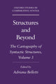 Book cover of: Structures and Beyond: Volume 3: The Cartography of Syntactic Structures. By: Adriana Belletti