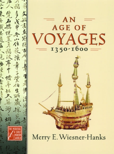 Book cover of: Age of Voyages, 1350-1600. By: Merry E. Wiesner