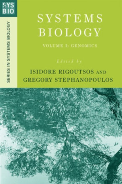 Book cover of: Systems Biology: Volume 1: Genomics