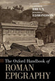 Book cover of: Oxford Handbook of Roman Epigraphy. By: Christer Bruun