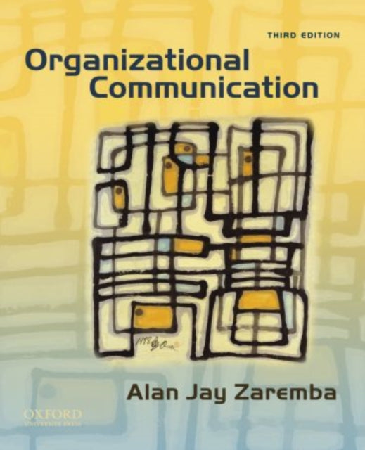 Book cover of: Organizational Communication. By: Alan Jay Zaremba
