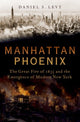 Book cover of: Manhattan Phoenix. By: Daniel S. Levy