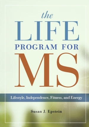 LIFE Program for MS