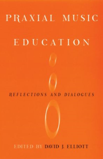 Book cover of: Praxial Music Education